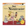 ANNETTE BETZ VERLAG, Buch - Der Nussknacker Mit Audio-CD -Kinder Spielzeug Geschäft annettebetzverlag buch dernussknackermitaudio cd 1 768 1024 75 6855373 1