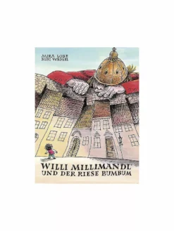 JUNGBRUNNEN VERLAG, Buch - Willi Millimandl Und Der Riese Bumbum