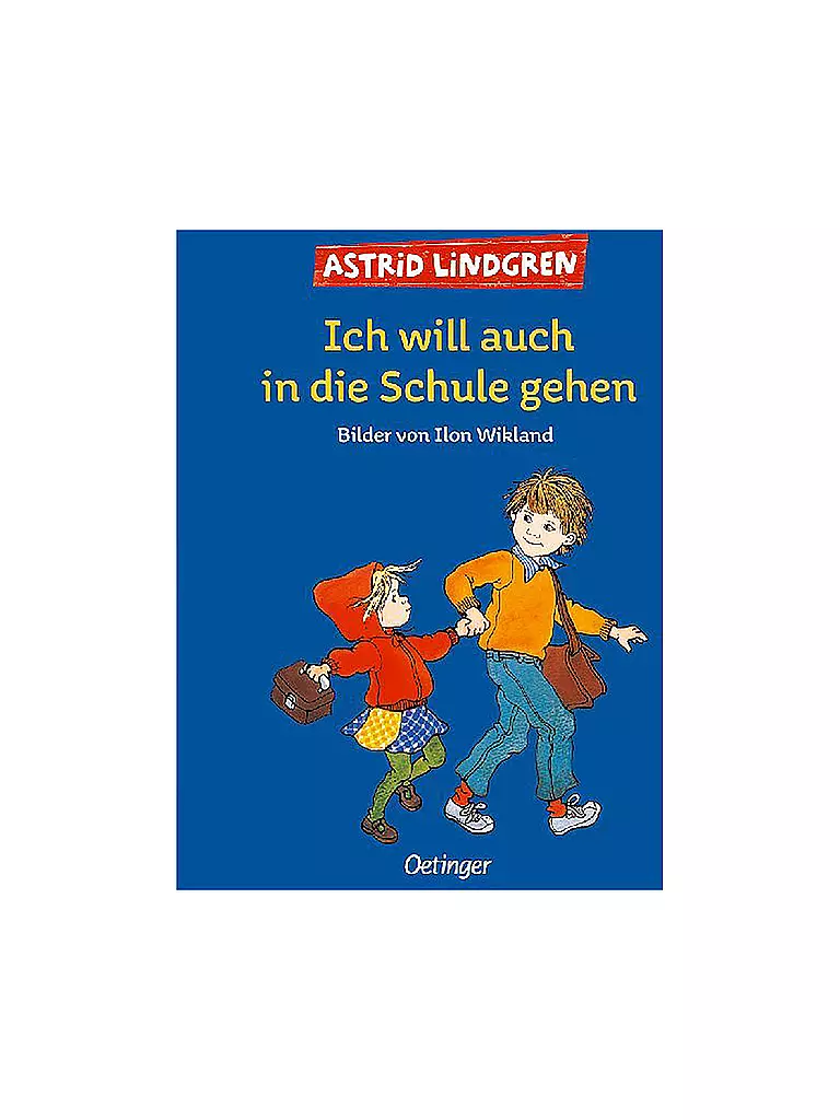 OETINGER VERLAG, Buch - Ich Will Auch In Die Schule Gehen 3 OETINGER VERLAG, Buch - Ich Will Auch In Die Schule Gehen